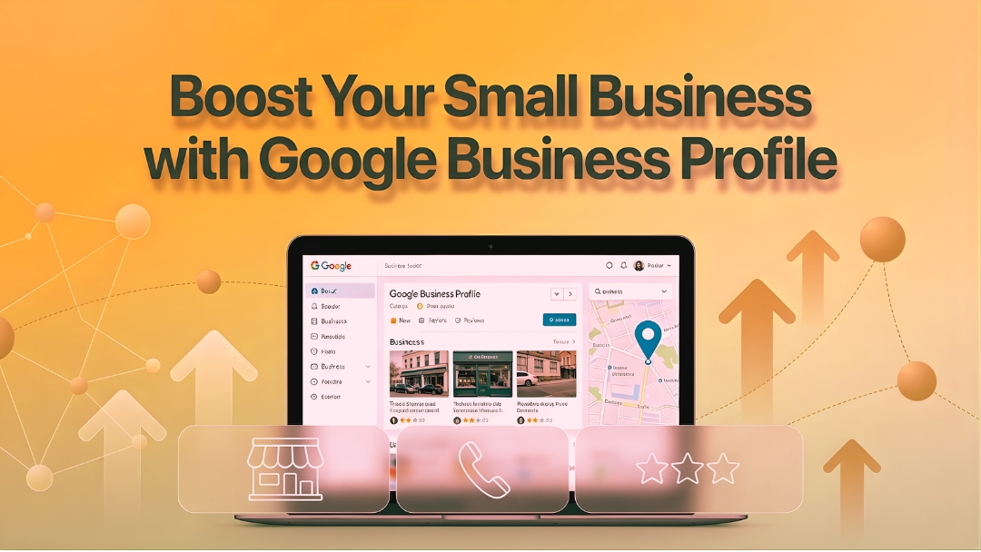 Small Business Needs a Google Business Profile